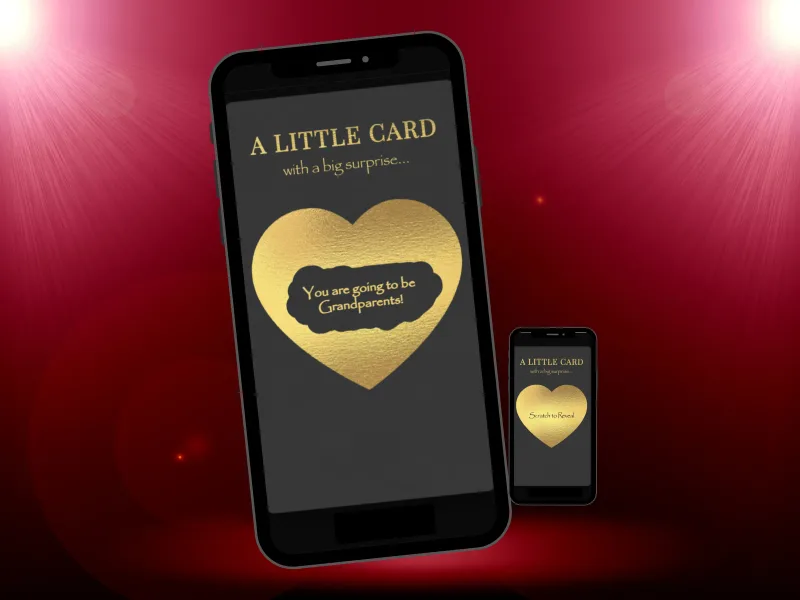 A Little Card with a Big Surprise digital scratch card on a phone: a gold heart revealing You are going to be Grandparents, with a smaller phone on a red spotlight stage
