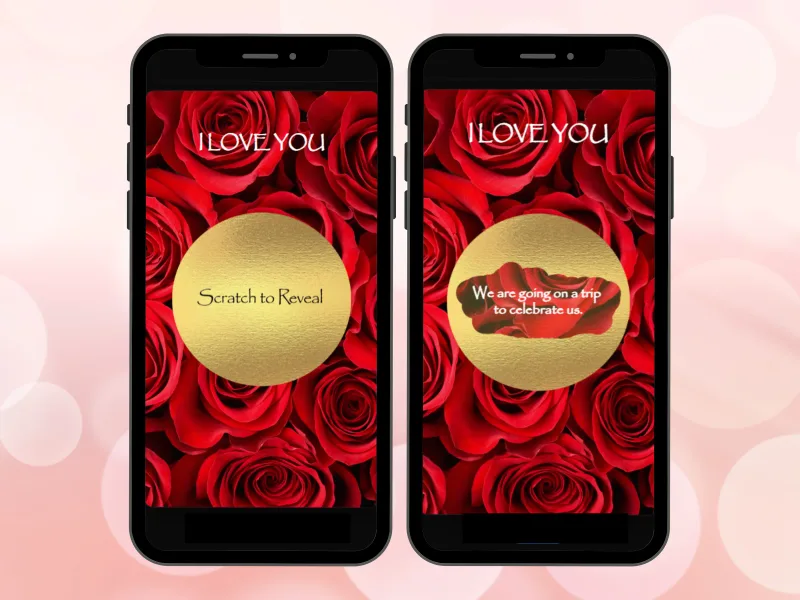 Glam rose scratch card on two phones with red rose screens, gold circle under I LOVE YOU scratched to reveal a romantic trip surprise