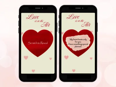 Love is in the air scratch card on two phones, red heart foil scratched to reveal a sweet love note
