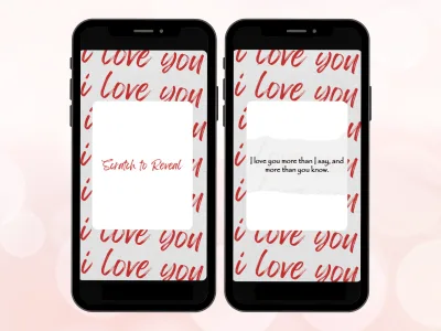 Valentine scratch card on two phones with red I love you lettering, white panel scratched to reveal a heartfelt love message